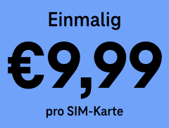 Einmalig 9,99 Euro pro Sim-Karte
